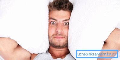 Пры вялікай хуткасці патоку вада шуміць на фітынгі і пераходах дыяметра. Наўрад ці гэты шум парадуе вас ноччу.